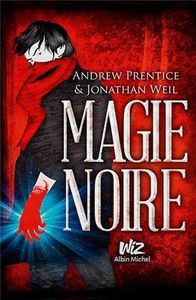 Magie noire d'Andrew Prentice et Jonathan Weil