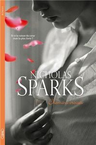 Chemins croisés de Nicholas Sparks