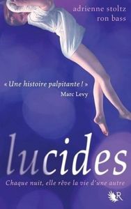 Lucides d'Adrienne Stoltz et Ron Bass