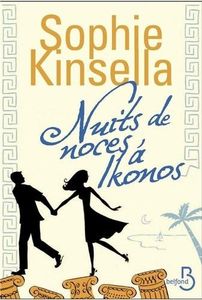 Nuits de noces à Ikonos de Sophie Kinsella