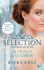 Le prince & le garde de Kiera Cass