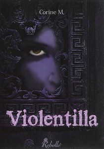 Violentilla de Corine M.