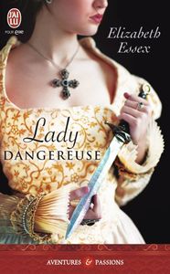 Lady dangereuse d'Elizabeth Essex