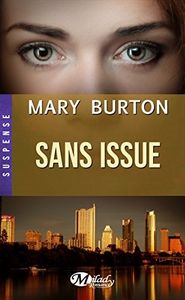 Sans issue de Mary Burton