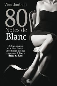 80 notes de blanc de Vina Jackson