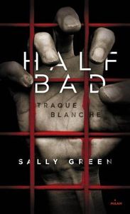 Traque blanche de Sally Green