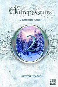La reine des neiges de Cindy Van Wilder