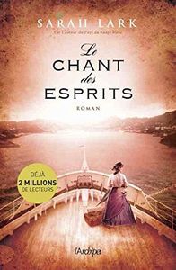 Le chant des esprits de Sarah Lark