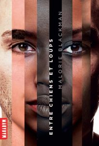 Entre chiens et loups de Malorie Blackman