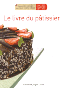 CAP Pâtisserie en Candidat Libre { Questions - Réponses }