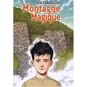La montagne magique de Jirô Taniguchi (2007 - Editions Casterman)