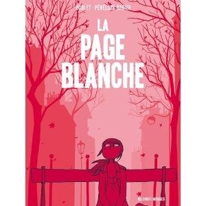 La page blanche de Boulet et Pénélope Bagieu (2012 - Editions Delcourt)