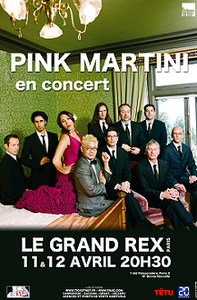 Pink Martini (Le Grand Rex - Paris 2e)