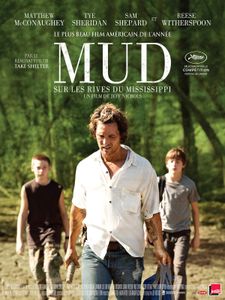 MUD sur les rives du Mississippi (2013 - Jeff Nichols)