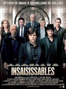 Insaisissables (2013 - Louis Leterrier)