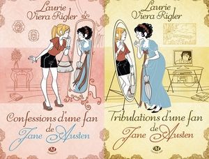 Lectures: Confessions et Tribulations d'une fan de Jane Austen de Laurie Viera Rigler