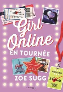 "Girl Online en tournée" de Zoé Sugg