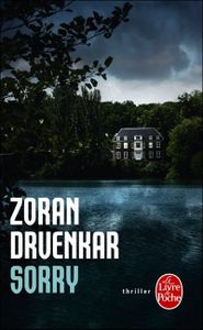 Chronique de "Sorry" de Zoran Drvenkar