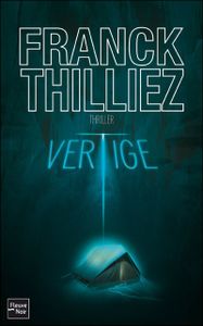 Chronique de "Vertige" de Franck Thilliez
