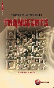 Chronique de "Transferts" de Fabio M Mitchelli