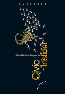 Chronique de "Civic Instinct" de Jean Baptiste Seigneuric