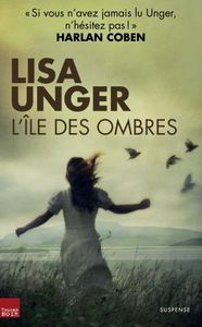 Chronique de "L'île des Ombres" de Lisa Unger