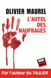 Chronique de L'autel des naufrgés d'Olivier Maurel
