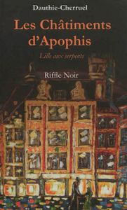 Chronique de Les Châtiments d'Apophis de Dauthie et Cherruel