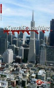 Chronique d'eXpert consulting de Jean-François Thiery