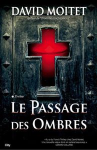 Chronique de Le passage des ombres de David Moitet