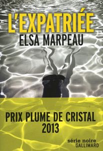 Chronique de L'expatriée d'Elsa Marpeau