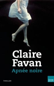 Chronique d'Apnée noire de Claire Favan