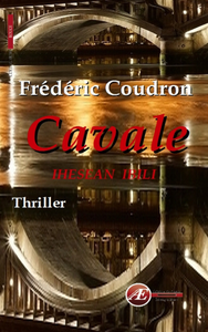 Chronique de Cavale de Frédéric Coudron