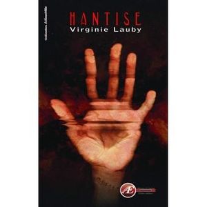 Chronique d' Hantise de Virginie Lauby