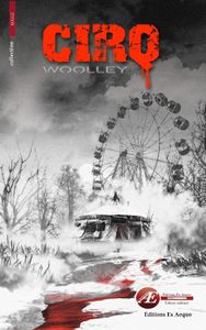 Chronique de Cirq de Patrice Woolley