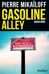 Chronique de Gasoline Alley de Pierre Mikailoff