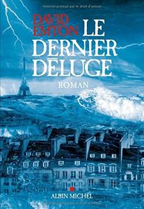 Chronique de Le dernier Deluge de David Emton