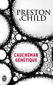 Concours Cauchemar génétique de Preston & Child