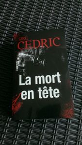 Lecture du moment : La mort en tête de Sire Cédric