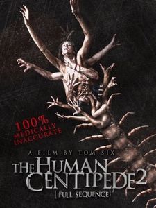 L'horreur est à nous - Episode 2 : THE HUMAN CENTIPEDE 2