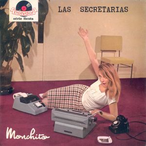 Monchito "Las Secretarias" Mad Women from the 1960's