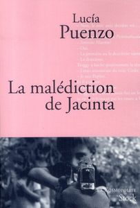 La malédiction de Jacinta / Lucia Puenzo