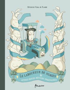 Quand je serai grand, je serai laboureur de nuages