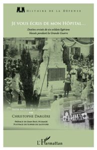 Livre - Je vous écris de mon hôpital...