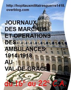 LES J.M.O. DES AMBULANCES (1914-1918), AU VAL-DE-GRACE (16e au 22e C.A.)