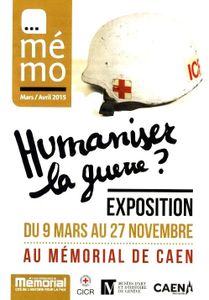EXPO : « HUMANISER LA GUERRE ? »