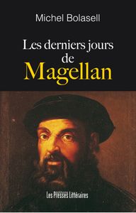 Le jour où Magellan trouva le passage