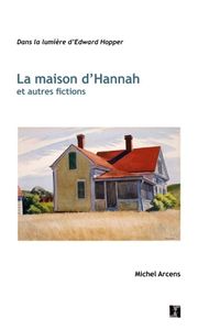 Michel Arcens dans la lumière de Hopper