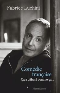 Luchini : la voix de ses maîtres