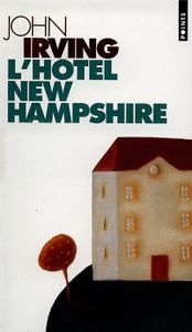 L'Hôtel New Hampshire, de John Irving